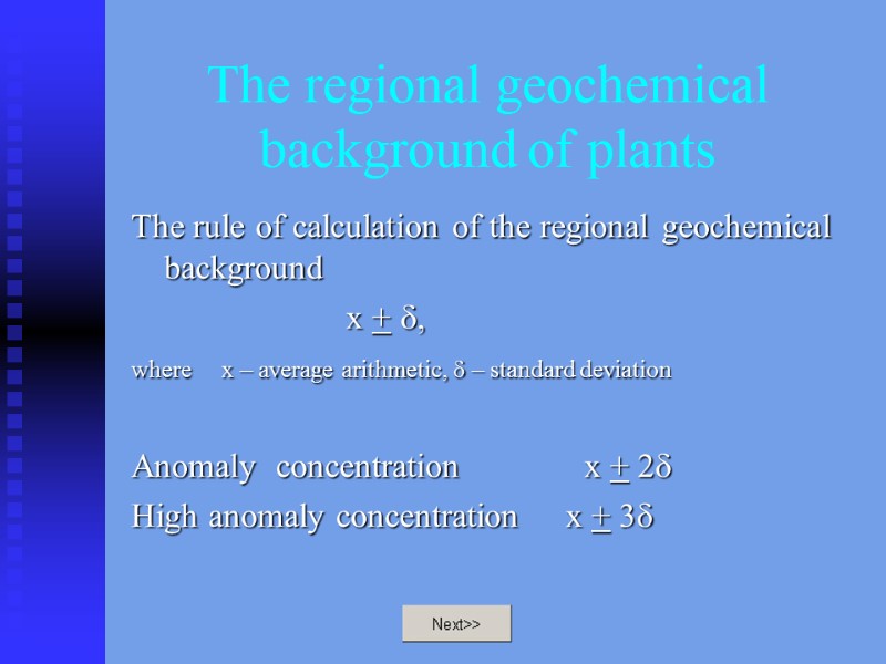 The regional geochemical background of plants The rule of calculation of the regional geochemical